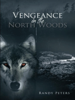 Vengeance in the North Woods