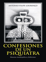 Confesiones De Un Psiquiatra: Memorias Autobiográficas Y Reflexiones