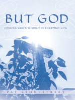 But God: Finding God’S Wisdom in Everyday Life