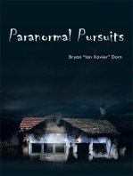 Paranormal Pursuits: Haunted Investigations, History, and Humor