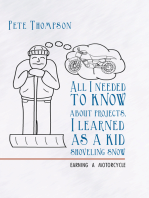 All I Needed to Know About Projects, I Learned as a Kid Shoveling Snow: Earning a Motorcycle