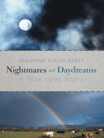 Nightmares and Daydreams: A True Love Story