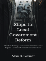 Steps to Local Government Reform: A Guide to Tailoring Local Government Reforms to Fit Regional Governance Communities in Democracies