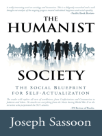 The Humanist Society: The Social Blueprint for Self-Actualization