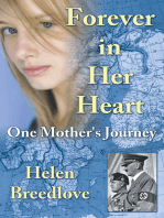 Forever in Her Heart: One Mother's Journey