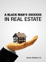 A Black Man’S Success in Real Estate
