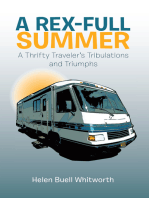 A Rex-Full Summer: A Thrifty Traveler’S Tribulations and Triumphs