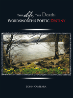 This Life, This Death: Wordsworth’S Poetic Destiny