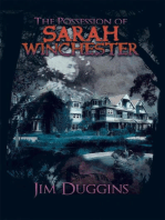 The Possession of Sarah Winchester