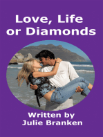 Love, Life or Diamonds