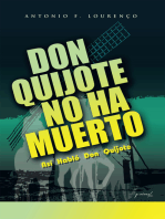 Don Quijote No Ha Muerto: Así  Habló  Don  Quijote