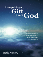 Recognizing a Gift from God: The Diary of an Ordinary Woman's Extraordinary Experiences