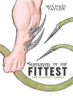 Survival of the Fittest: The Closest Enemy