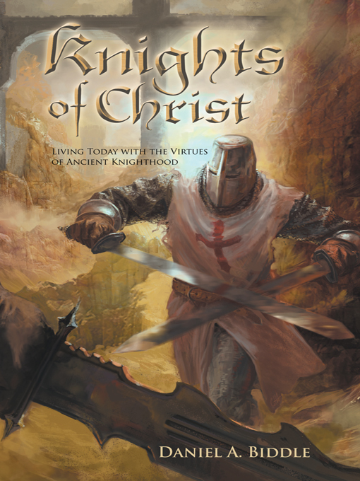 knights-of-christ-by-daniel-a-biddle-ebook-read-free-for-30-days