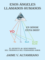 Esos Ángeles Llamados Humanos: En Dónde Está Dios?