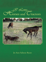 I Love Horses and Tractors: Stories and Adventures from a City Girl Becoming a Country Girl