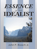 Essence of an Idealist