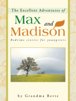 The Excellent Adventures of Max and Madison: Bedtime Stories for Youngsters