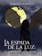 La Espada De La Luz: El Libro De La Noche