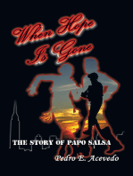 When Hope Is Gone: The Story of Papo Salsa