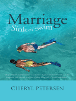 Marriage: Sink or Swim: Chapters from Cheryl Petersen’S, "21St Century Science and Health with Key to the Scriptures" (4Th Edition), a Revision of Mary Baker Eddy’S "Science and Health."