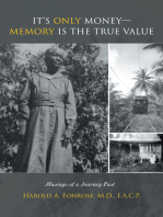 It’S Only Money-Memory Is the True Value