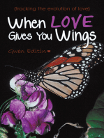 When Love Gives You Wings: (Tracking the Evolution of Love)