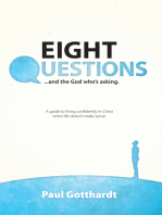 Eight Questions