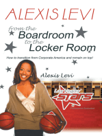 Alexis Levi: Boardroom to the Locker Room: The First African American Woman to Own a Men's Professional Basketball Team