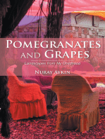 Pomegranates and Grapes: Landscapes from My Childhood