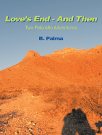 Love’S End - and Then: Two Palo Alto Adventures