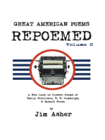 Great American Poems – Repoemed Volume 2: A New Look at Classic Poems of Emily Dickinson, E. E. Cummings, & Robert Frost