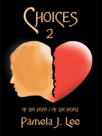 Choices2: Of the Head / of the Heart