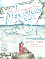 Ice Cube Award: Learning to Be Cool Under Pressure