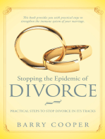 Stopping the Epidemic of Divorce: Practical Steps to Stop Divorce in Its Tracks