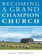 Becoming a Grand Champion Church: Exploring the Twenty-Third Psalm as a Blueprint for Church Growth