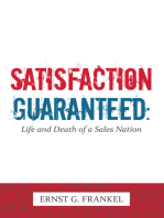 Satisfaction Guaranteed:: Life and Death of a Sales Nation