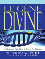 Le Gène Divine: La Nature De Dieu Dans Le Destin Des Hommes