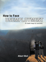 How to Face Unemployment: A Road Map to Success
