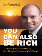 You Can Also Be Rich: 70 Principles Followed by the Richest People in the World