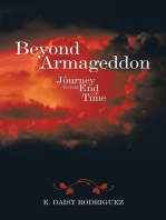 Beyond Armageddon: A Journey to the End of Time