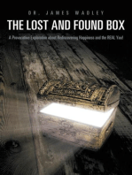 The Lost and Found Box: A Provocative Exploration About Rediscovering Happiness and the Real You!