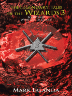 The Legendary Tales of the Wizards 3: Book Three When Castles Collide