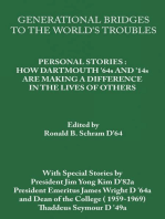 Generational Bridges to the World's Troubles: Personal Stories: How Dartmouth '64S and '14S Are Making  a Difference in the Lives of Others