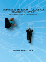The Present Testament Volume Five "Melodies from Heaven"