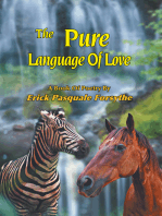 The Pure Language of Love: A Book of Poetry by Erick Pasquale Forsythe