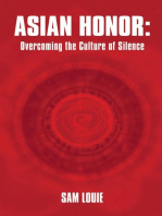 Asian Honor: Overcoming the Culture of Silence