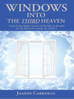 Windows into the Third Heaven: A Look at How "Hidden Treasures" of the Bible Are Revealed and the "Mystery" Surrounding the Number 3