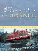 Bridging over with Guidance: My Personal Relationship with God