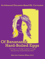 Of Bananas and Hard-Boiled Eggs: An Esl Curriculum on the Journey Toward Biculturalism